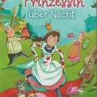 Prinzessin über Nacht